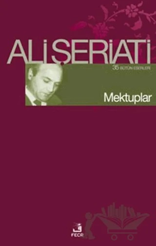 Mektuplar – Ali Şeriati – Fecr Yayınları kitap kapağı