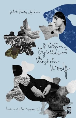 Bütün Öyküleri – Virginia Woolf – Timaş Yayınları kitap kapağı
