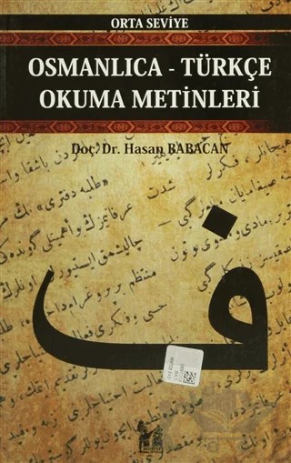 Osmanlıca-Türkçe Okuma Metinleri - Orta Seviye-12 – Hasan Babacan – Altın Post Yayıncılık kitap kapağı
