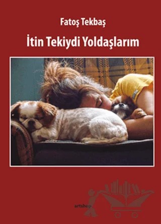 İtin Tekiydi Yoldaşlarım – Fatoş Tekbaş – Artshop Yayıncılık kitap kapağı