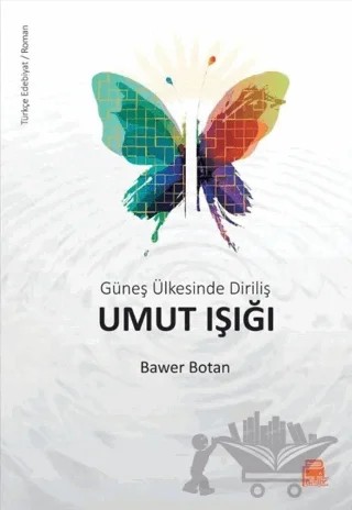 Güneş Ülkesinde Diriliş Umut Işığı – Bawer Botan – Aram Yayınları kitap kapağı