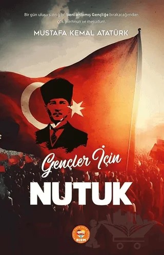 Gençler için Nutuk – Mustafa Kemal Atatürk – Biom Yayınları kitap kapağı