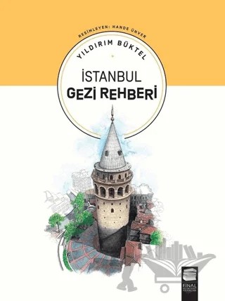 İstanbul Gezi Rehberi – Yıldırım Büktel – Final Kültür Sanat Yayınları kitap kapağı