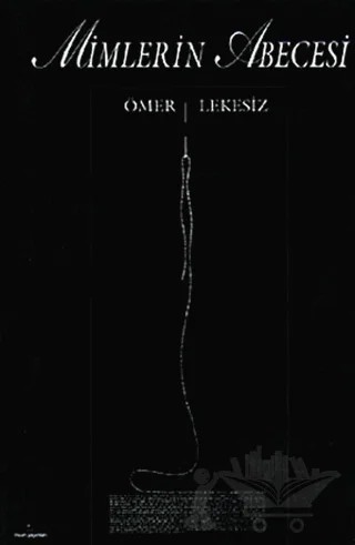 Mimlerin Abecesi – Ömer Lekesiz – İnsan Yayınları kitap kapağı