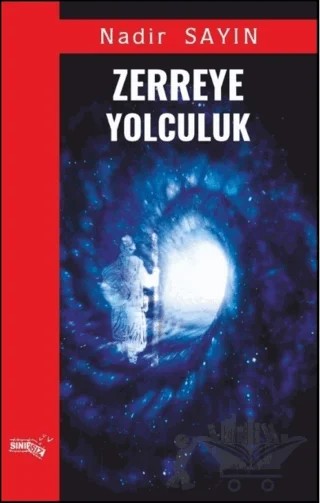 Zerreye Yolculuk – Nadir Sayın – Sınırsız Kitap kitap kapağı