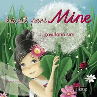 Küçük Peri Mine - Çayırların Sırrı – Claire Gaudriot – Lal Kitap kitap kapağı