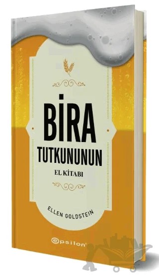 Bira Tutkununun El Kitabı – Ahmet Özgün Tatar – Epsilon Yayınevi kitap kapağı