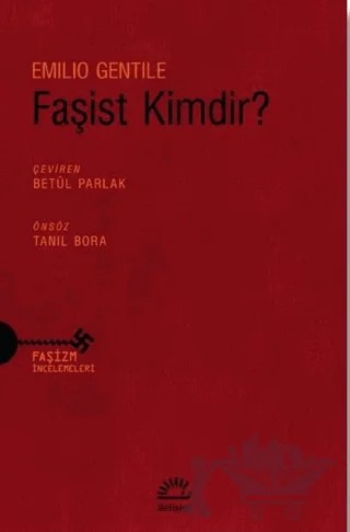 Faşist Kimdir? – Emilio Gentile – İletişim Yayınevi kitap kapağı