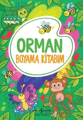 Orman - Boyama Kitabım – Kolektif – İş Bankası Kültür Yayınları kitap kapağı