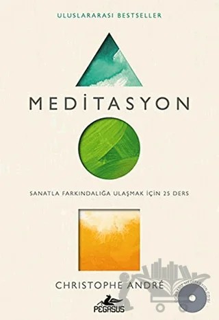 Meditasyon – Christophe Andre – Pegasus Yayınları kitap kapağı