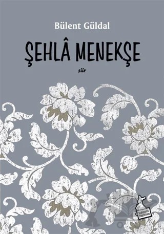 Şehla Menekşe – Bülent Güldal – Kanguru Yayınları kitap kapağı