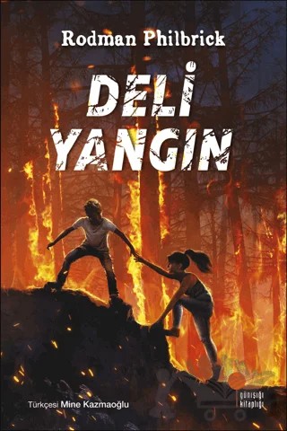 Deli Yangın – Rodman Philbrick – Günışığı Kitaplığı kitap kapağı