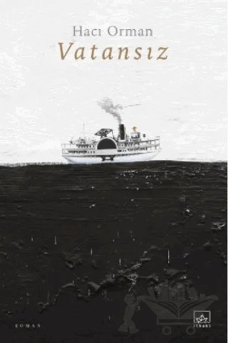 Vatansız – Hacı Orman – İthaki Yayınları kitap kapağı