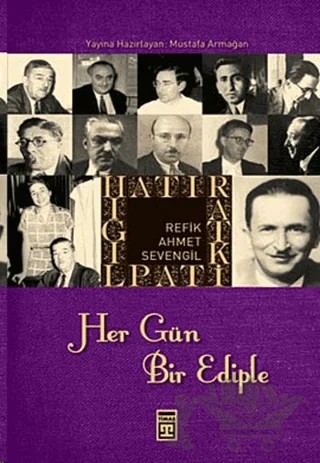 Her Gün Bir Ediple – Refik Ahmet Sevengil – Timaş Yayınları kitap kapağı