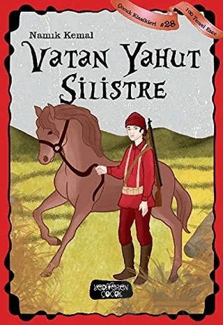 Vatan Yahut Silistre - Çocuk Klasikleri 28 – Namık Kemal – Yediveren Çocuk kitap kapağı