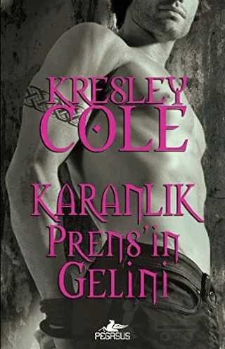 Karanlık Prens'in Gelini – Kresley Cole – Pegasus Yayınları kitap kapağı