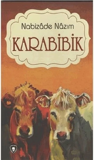 Karabibik – Nabizade Nazım – Dorlion Yayınları kitap kapağı
