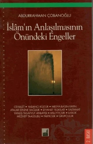 İslam'ın Anlaşılmasının Önündeki Engeller – Abdurrahman Çobanoğlu – İhtar Yayıncılık kitap kapağı