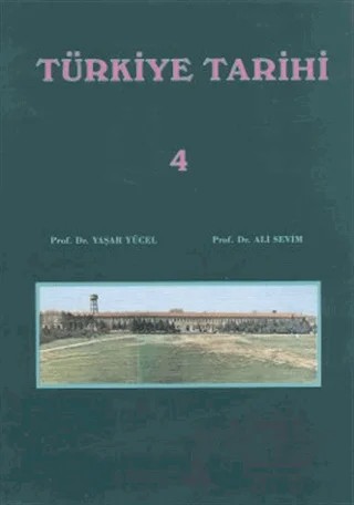 Türkiye Tarihi 4 – Ali Sevim – Türk Tarih Kurumu Yayınları kitap kapağı