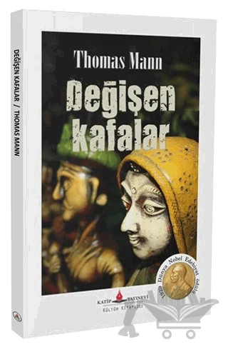 Değişen Kafalar – Thomas Mann – Katip Yayınları kitap kapağı