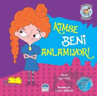 Kimse Beni Anlamıyor - Pijama Çocuk Kulübü – Ayça Atçı – Martı Çocuk Yayınları kitap kapağı