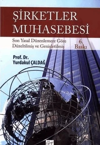 Şirketler Muhasebesi – Yurdakul Çaldağ – Gazi Kitabevi kitap kapağı