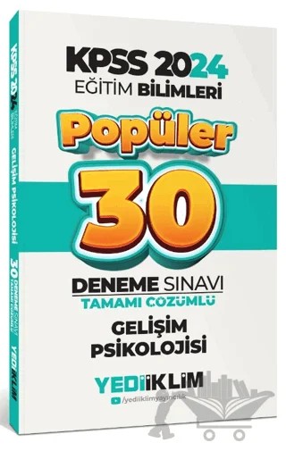 KPSS Eğitim Bilimleri Gelişim Psikolojisi Popüler Tamamı Çözümlü 30 Deneme – Kolektif – Yediiklim Yayınları kitap kapağı