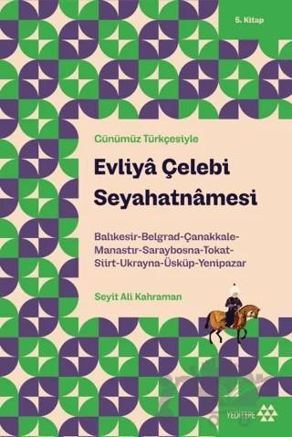 Günümüz Türkçesiyle: Evliya Çelebi Seyahatnamesi 5. Kitap – Evliyâ Çelebi – Yeditepe Yayınevi kitap kapağı