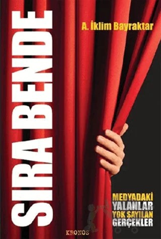 Sıra Bende – A. İklim Bayraktar – Kronos Yayınları kitap kapağı