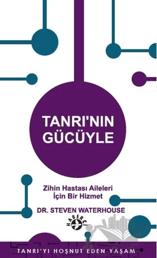 Tanrı’nın Gücüyle – Steven Waterhouse – Haberci Basın Yayın kitap kapağı