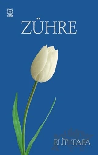 Zühre – Elif Tapa – Luna Yayınları kitap kapağı