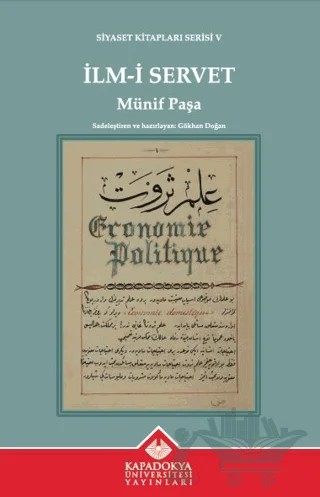 İlm-i Servet – Münif Paşa – Kapadokya Üniversitesi Yayınları kitap kapağı