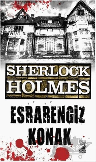 Sherlock Holmes : Esrarengiz Konak – Sir Arthur Conan Doyle – Kamer Yayınları kitap kapağı