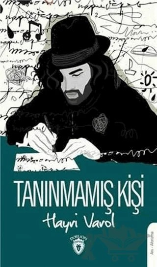 Tanınmamış Kişi – Hayri Varol – Dorlion Yayınları kitap kapağı