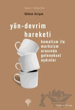 Yön - Devrim Hareketi – Gökhan Atılgan – Yordam Kitap kitap kapağı