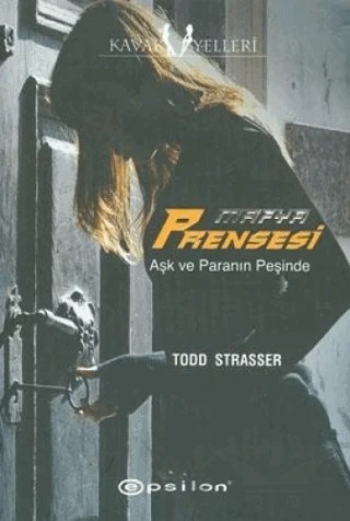 Mafya Prensesi – Todd Strasser – Epsilon Yayınevi kitap kapağı