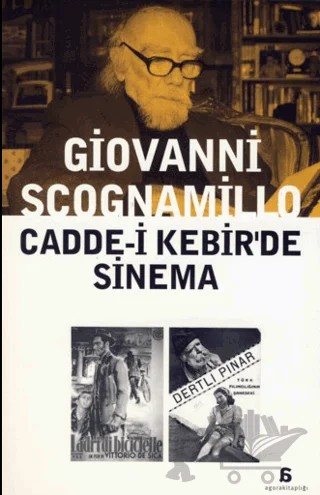 Cadde-i Kebir’de Sinema – Giovanni Scognamillo – Agora Kitaplığı kitap kapağı