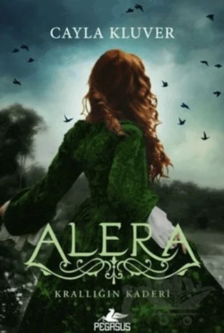 Alera 3 – Cayla Kluver – Pegasus Yayınları kitap kapağı