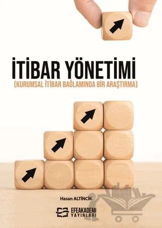 İtibar Yönetimi – Hasan Altincik – Efe Akademi Yayınları kitap kapağı