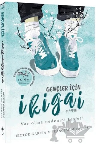 Gençler İçin İkigai – Francesc Miralles – İndigo Kitap kitap kapağı