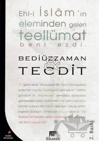 Bediüzzaman ve Tecdit – Abd al-Mu'ti Muhammed Bayyami, Abd el-Vedud Çelebi, Celal Celalizade, Colin Turner, Hamdi Algar, İmtiyaz Yusuf, İrfan Abd el-Hamid Fettah, John Obert Voll, Oliver Leaman – Gelenek Yayıncılık kitap kapağı