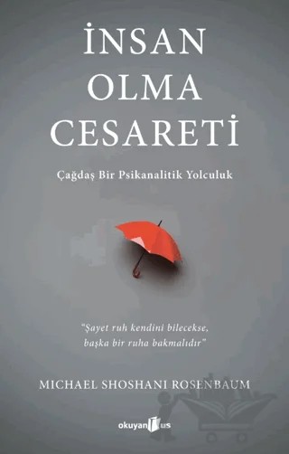 İnsan Olma Cesareti – Michael Shoshani Rosenbaum – Okuyan Us Yayınları kitap kapağı