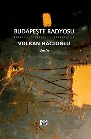 Budapeşte Radyosu – Volkan Hacıoğlu – Artshop Yayıncılık kitap kapağı