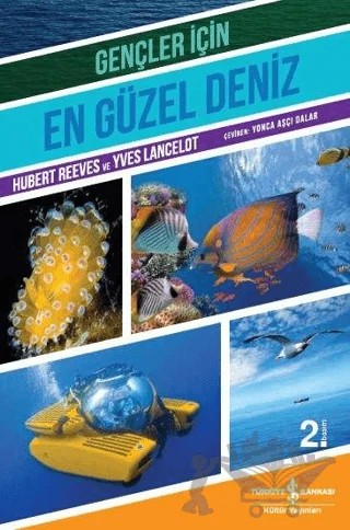 Gençler İçin En Güzel Deniz – Hubert Reeves, Yves Lancelot – İş Bankası Kültür Yayınları kitap kapağı