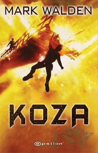 Koza – Mark Walden – Epsilon Yayınevi kitap kapağı
