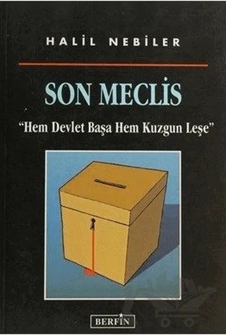 Son Meclis – Halil Nebiler – Berfin Yayınları kitap kapağı