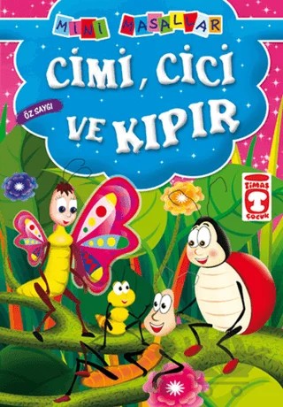 Cimi, Cici ve Kıpır – Şokuh Gasemnia – Timaş Çocuk kitap kapağı