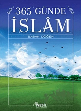 365 Günde İslam – Şaban Döğen – Nesil Yayınları kitap kapağı