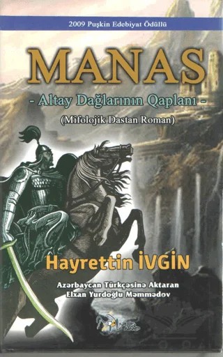 Manas - Altay Dağlarının Qaplanı – Hayrettin İvgin – Kültür Ajans Yayınları kitap kapağı