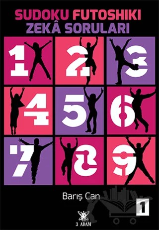 Sudoku Futoshiki Zeka Soruları 1 – Barış Can – 3 Adam Yayınları kitap kapağı